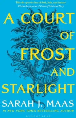 Bloomsbury Publishing PLC A Court of Frost and Starlight* Kaunokirjallisuus|Englanninkieliset Kirjat