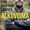 Bazar Alkuvoima* Kuumimmat Tulossa Olevat Kirjauutuudet