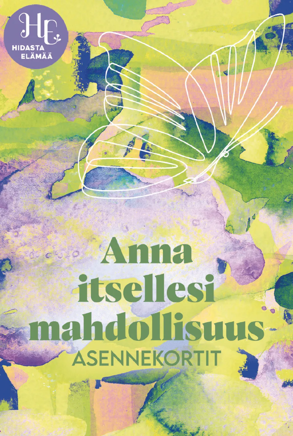 Anna itsellesi mahdollisuus -asennekortit Hidasta Elämää