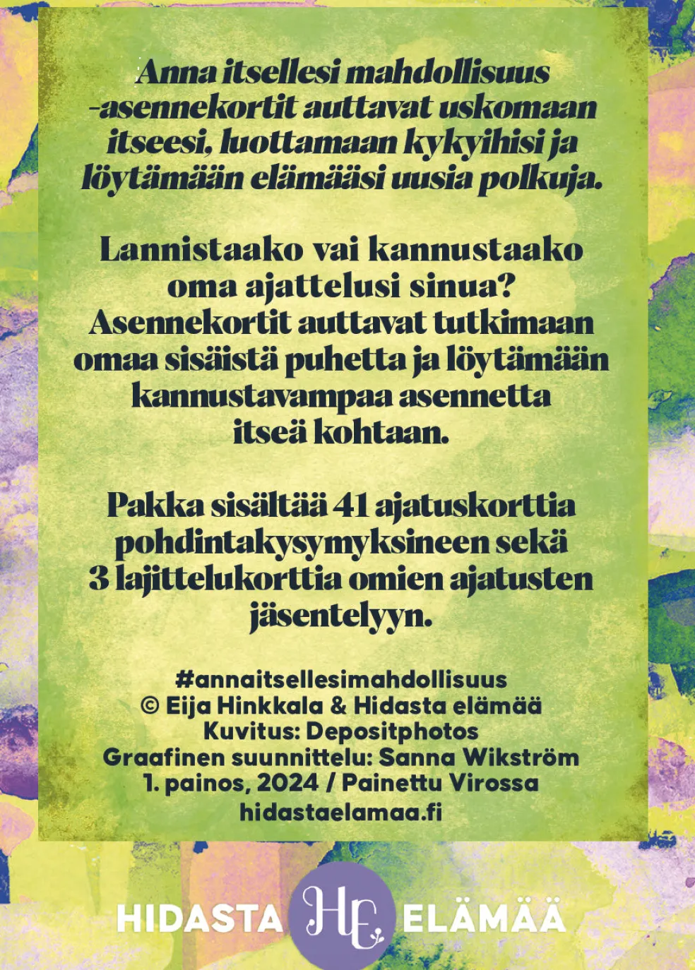 Anna itsellesi mahdollisuus -asennekortit Hidasta Elämää