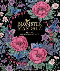 Bookmark Förlag Blomstermandala : målarbok* Aikuisten Värityskirjat Ja Värikynät