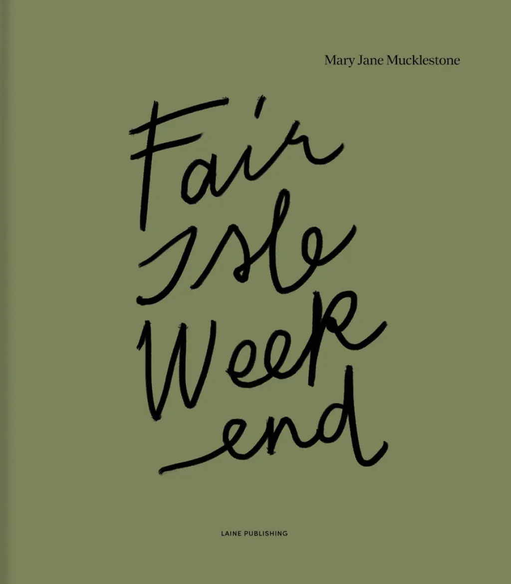 Laine Publishing Fair Isle Weekend (suomenkielinen)* Harrastekirjat|Neulontakirjat