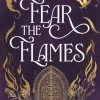Bonnier Books Ltd Fear the Flames* Kaunokirjallisuus|Englanninkieliset Kirjat