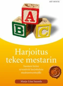 Art House Harjoitus tekee mestarin 3* Oppikirjat