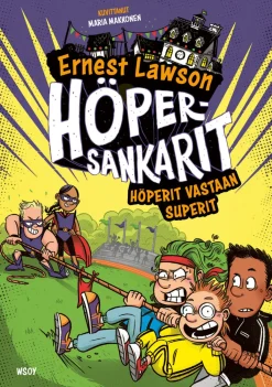 WSOY Höpersankarit 2: Höperit vastaan Superit* Lastenkirjat|Lastenkirjat