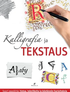 Kustannus-Mäkelä Kalligrafia ja tekstaus* Tietokirjat|Harrastekirjat