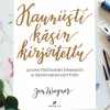 Kustannus-Mäkelä Kauniisti käsin kirjoitettu* Harrastekirjat|Piirustusoppaat Ja Taidekirjat