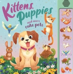 Bonnier Books Ltd Kittens, Puppies and More Cute Pets* Vauvaperhe