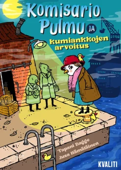 Kvaliti Komisario Pulmu ja kumiankkojen arvoitus* Helppolukuiset Kirjat Lapsille