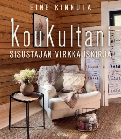 Minerva KouKultani - Sisustajan virkkauskirja* Harrastekirjat|Virkkauskirjat
