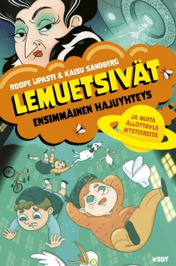 WSOY Lemuetsivät: Ensimmäinen hajuyhteys ja muita ällöttäviä mysteereitä* Kuumimmat Tulossa Olevat Kirjauutuudet
