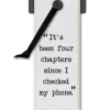 THAT COMPANY CALLED IF Literary Bookmarks - Checked My Phone* Kirjan Ystävä -Kirjatuotteet