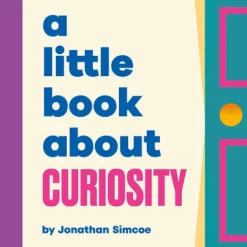 Little Book About Curiosity, A