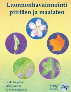 Deltaspektri Luonnonhavainnointi piirtäen ja maalaten* Piirtäminen Ja Luonnostelu|Akvarellimaalaus