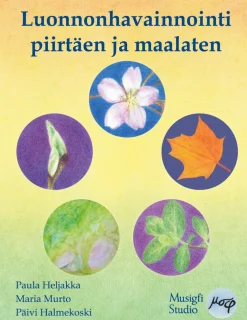 Luonnonhavainnointi piirtäen ja maalaten