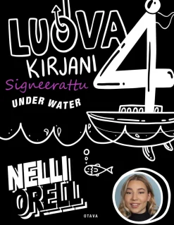 Otava Luova kirjani 4 - Under water - signeerattu* Lahjaideat Kaverisynttäreille|Nuortenkirjat
