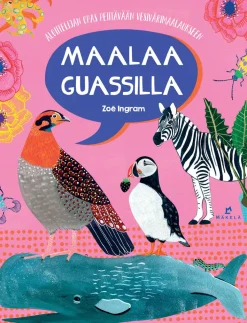 Kustannus-Mäkelä Maalaa guassilla* Harrastekirjat|Piirustusoppaat Ja Taidekirjat