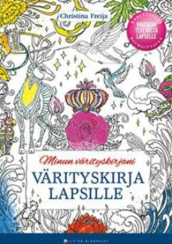 Delfiini kirjat Minun värityskirjani - Värityskirja lapsille* Puuha, Väritys Ja Askartelu