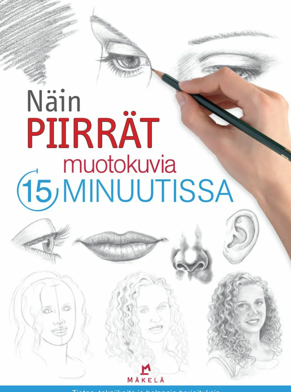 Näin piirrät muotokuvia 15 minuutissa