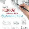 Näin piirrät rakennuksia 15 minuutissa