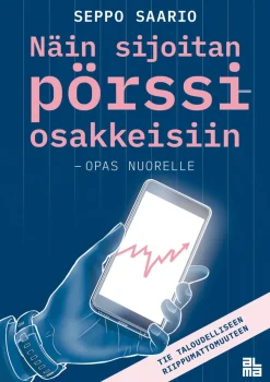 Alma Insights Näin sijoitan pörssiosakkeisiin - opas nuorelle* Tietokirjat