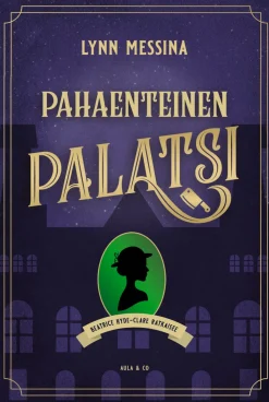 Aula & Co Pahaenteinen palatsi* Kaunokirjallisuus