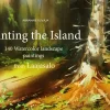 BoD - Books on Demand Painting the island* Akvarellimaalaus|Akvarellimaalaus