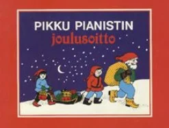 Fennica Gehrman Pikku pianistin joulusoitto* Harrastekirjat