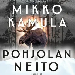 Gummerus Pohjolan neito* E-Kirjat Ja Äänikirjat