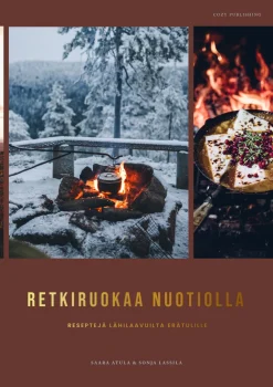 Cozy Publishing Retkiruokaa nuotiolla - Reseptejä lähilaavuilta erätulille* Tietokirjat|Harrastekirjat
