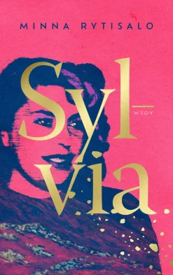 WSOY Sylvia* Kuumimmat Tulossa Olevat Kirjauutuudet