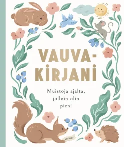 Art House Vauvakirjani - Muistoja ajalta, jolloin olin pieni* Vauvaperhe|Tietokirjat